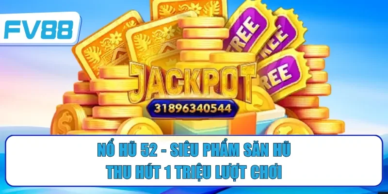 Nổ hũ jackpot