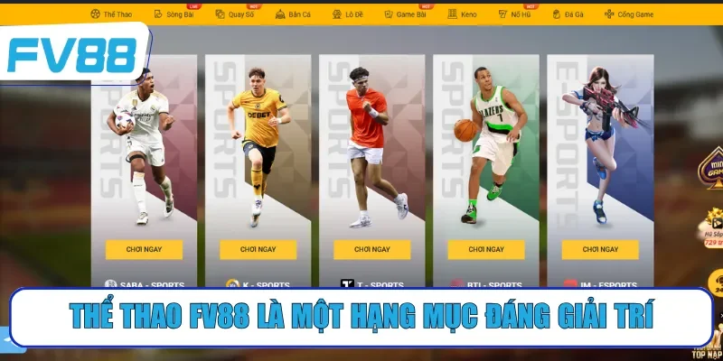 Thể thao FV88 là một hạng mục đáng giải trí