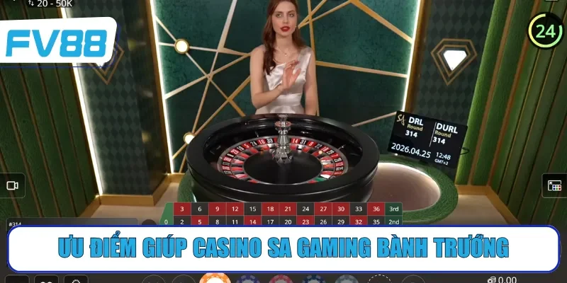 Ưu điểm giúp casino SA Gaming bành trướng thị trường